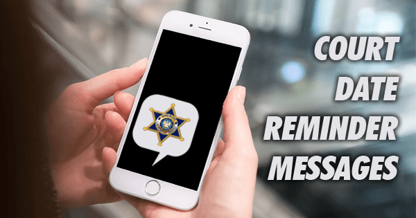 Court Date Reminder Text Messages Feat