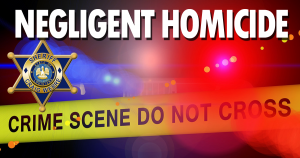 Negligent Homicide Feat